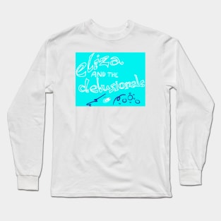 ELIZA & THE DELUSIONALS Long Sleeve T-Shirt